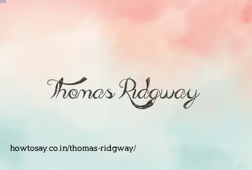 Thomas Ridgway