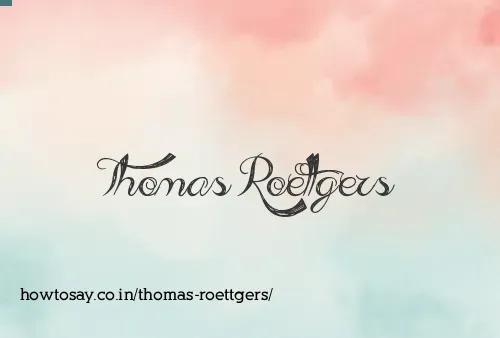Thomas Roettgers