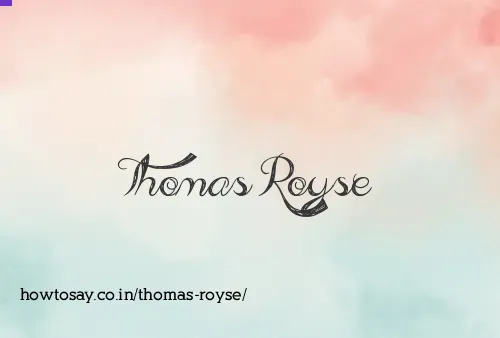 Thomas Royse