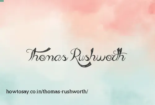 Thomas Rushworth