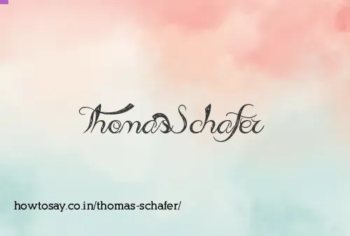 Thomas Schafer