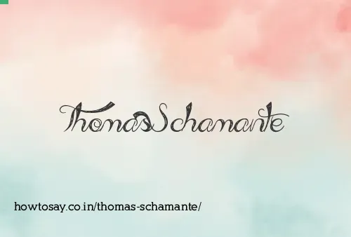 Thomas Schamante