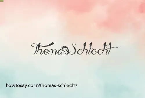 Thomas Schlecht
