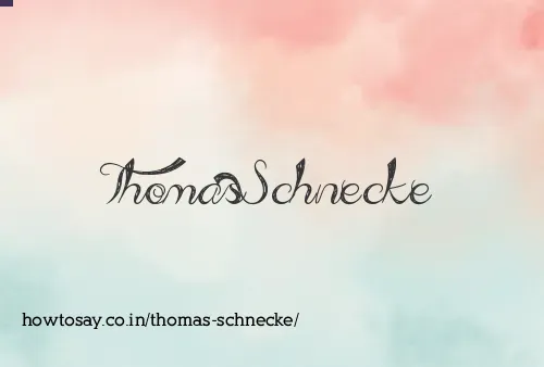Thomas Schnecke