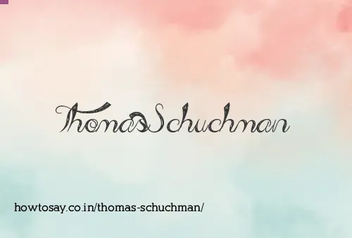 Thomas Schuchman