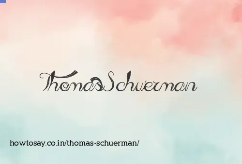 Thomas Schuerman