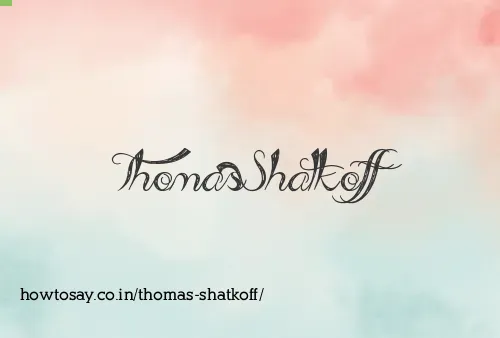 Thomas Shatkoff