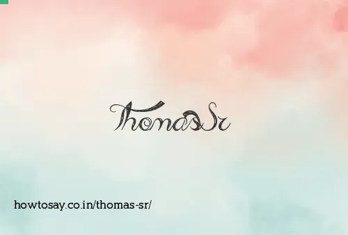 Thomas Sr