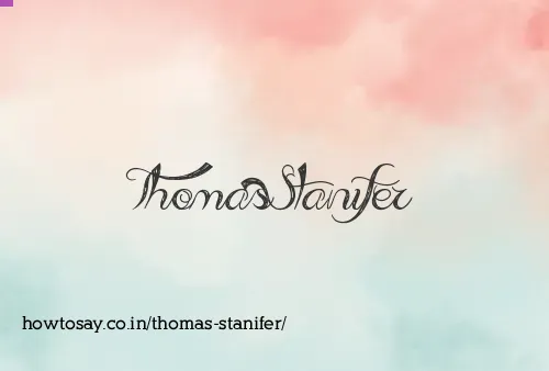 Thomas Stanifer