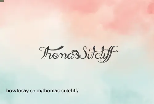 Thomas Sutcliff