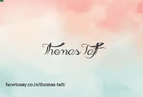 Thomas Taft