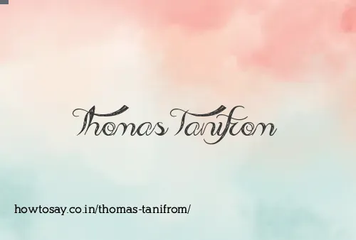 Thomas Tanifrom