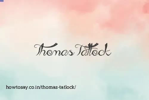 Thomas Tatlock