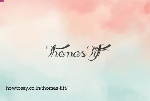 Thomas Tift