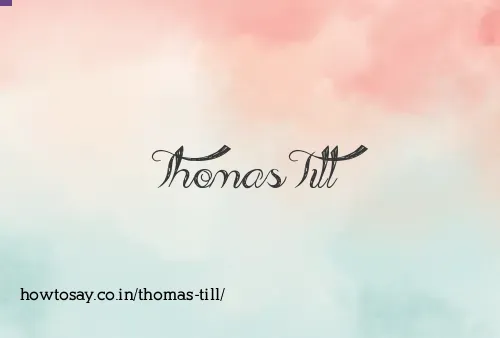 Thomas Till