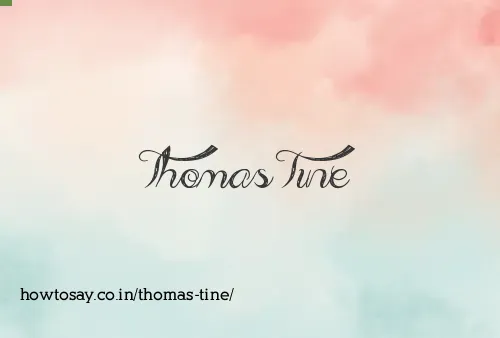 Thomas Tine