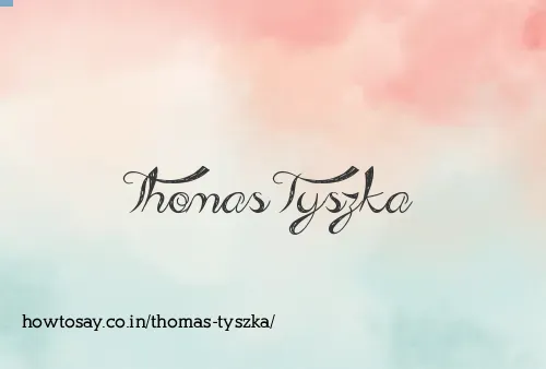 Thomas Tyszka