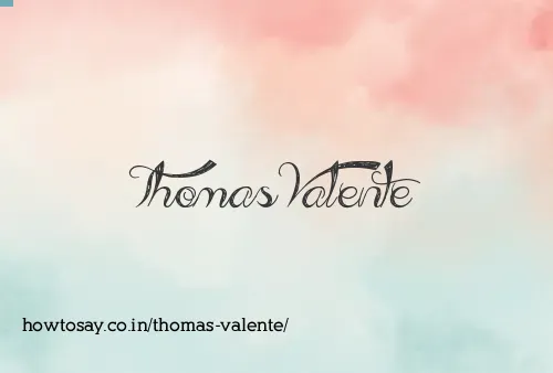 Thomas Valente