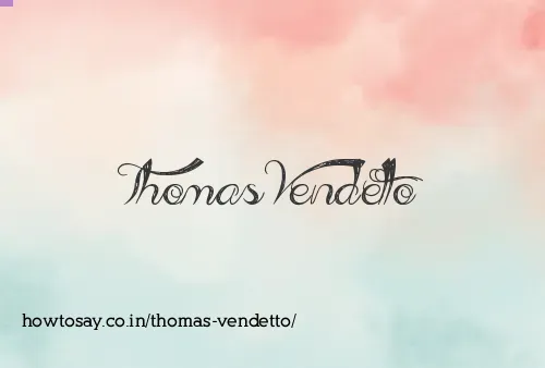 Thomas Vendetto