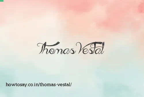 Thomas Vestal