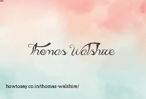 Thomas Walshire