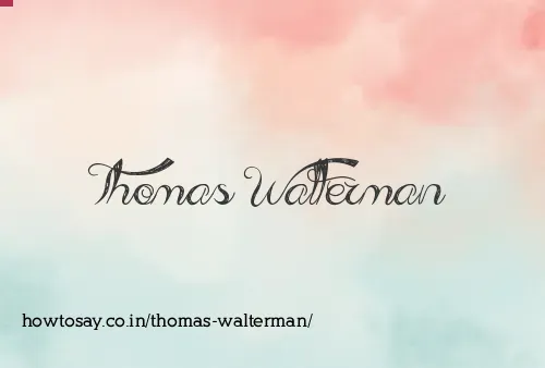Thomas Walterman