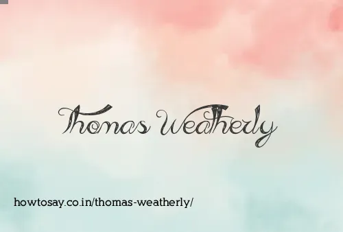 Thomas Weatherly