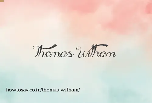 Thomas Wilham