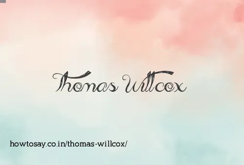 Thomas Willcox