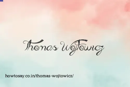 Thomas Wojtowicz