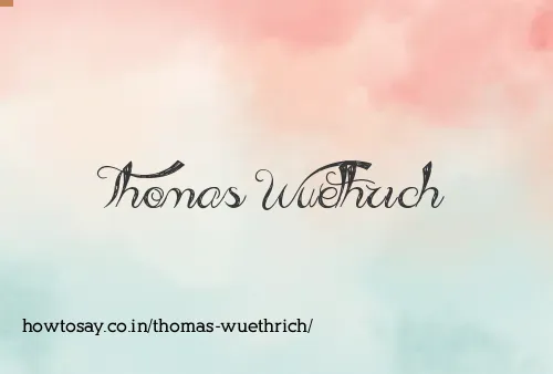 Thomas Wuethrich