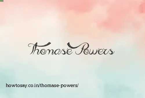 Thomase Powers