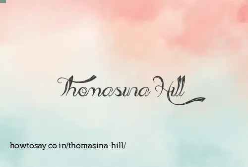 Thomasina Hill