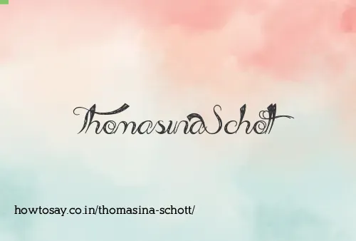 Thomasina Schott