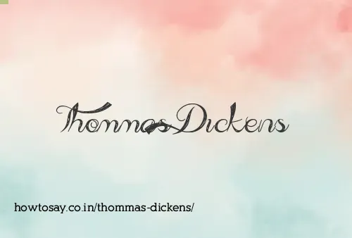 Thommas Dickens