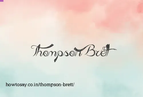 Thompson Brett
