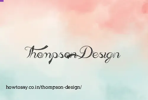 Thompson Design