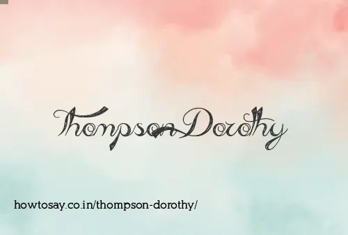 Thompson Dorothy