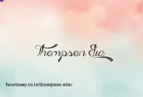 Thompson Elia