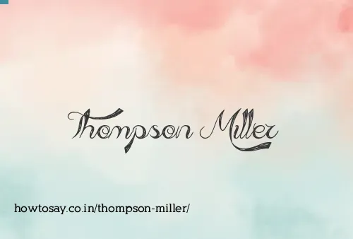 Thompson Miller