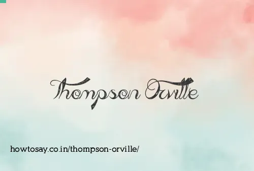 Thompson Orville