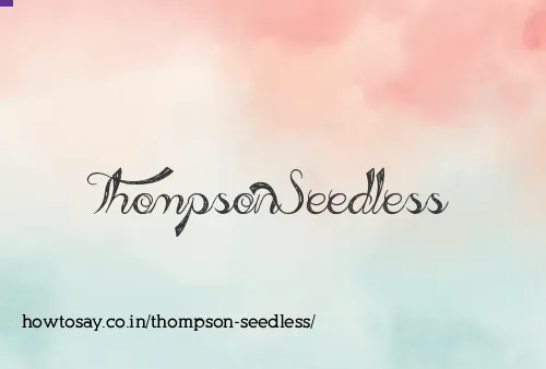 Thompson Seedless