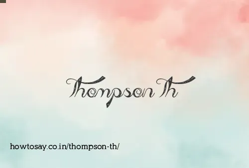 Thompson Th