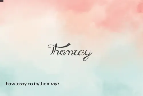 Thomray