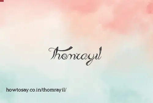 Thomrayil