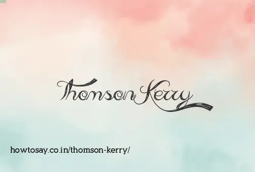 Thomson Kerry