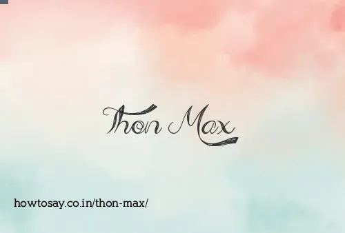 Thon Max