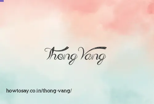 Thong Vang