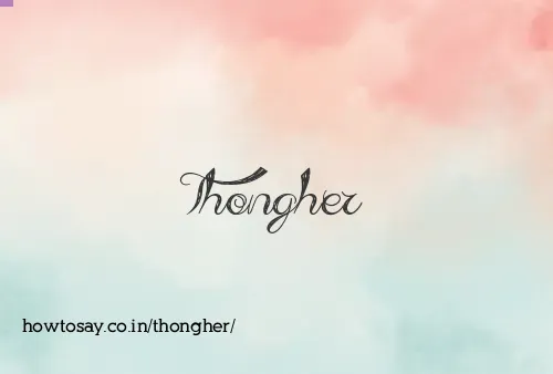 Thongher