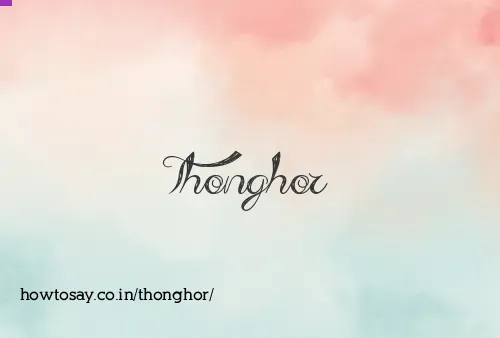 Thonghor